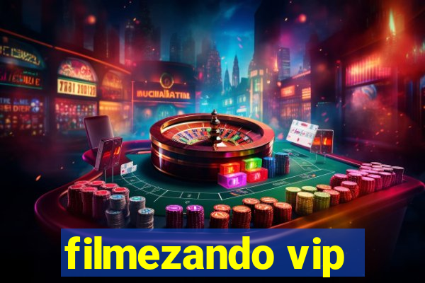 filmezando vip