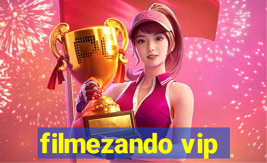 filmezando vip