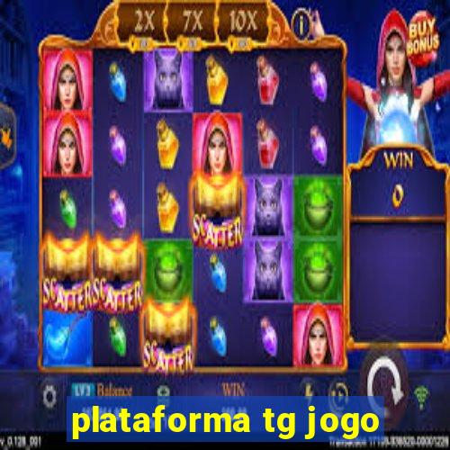 plataforma tg jogo