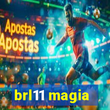 brl11 magia