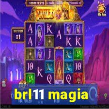 brl11 magia