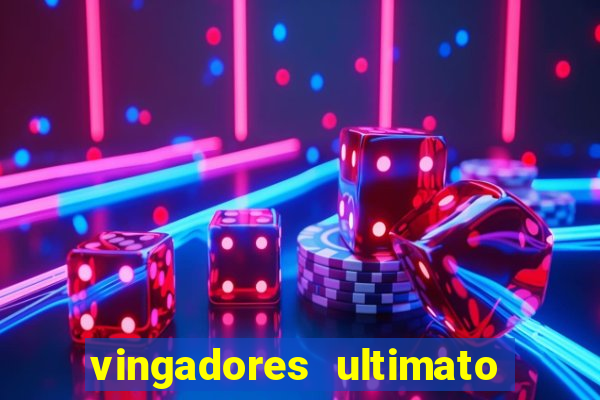 vingadores ultimato baixar filme completo dublado