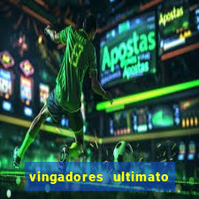 vingadores ultimato baixar filme completo dublado