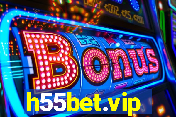 h55bet.vip