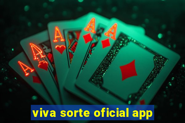 viva sorte oficial app