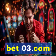 bet 03.com