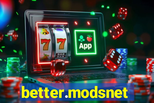 better.modsnet