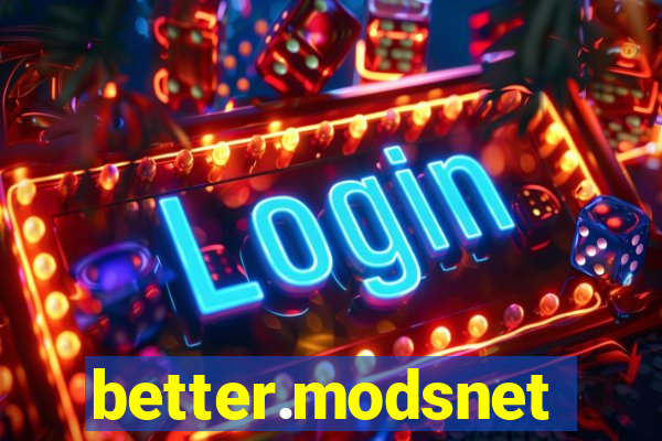 better.modsnet