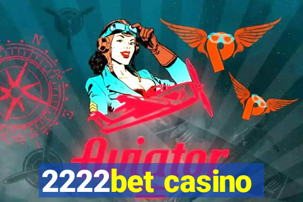 2222bet casino