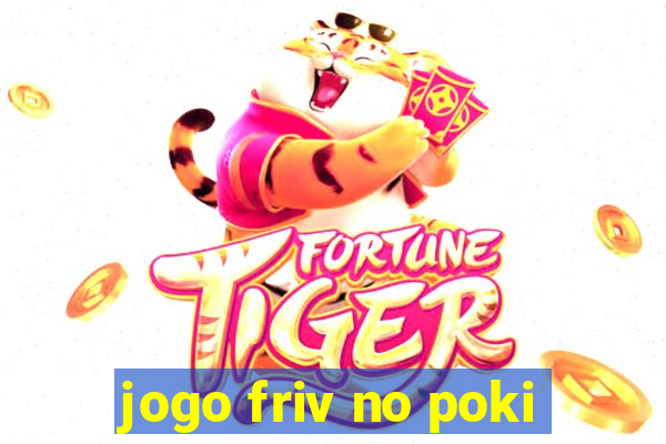 jogo friv no poki