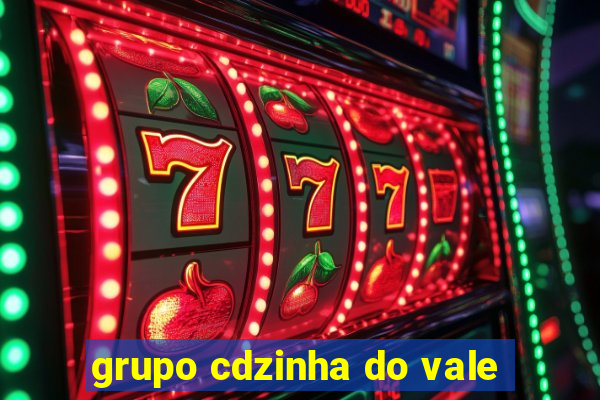 grupo cdzinha do vale