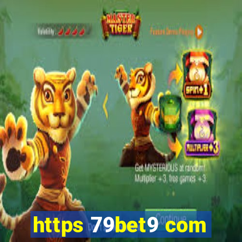 https 79bet9 com