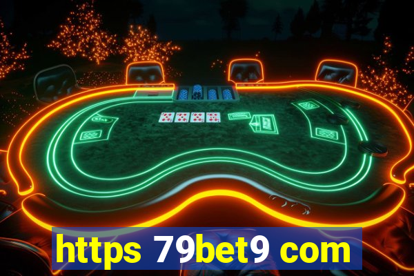 https 79bet9 com