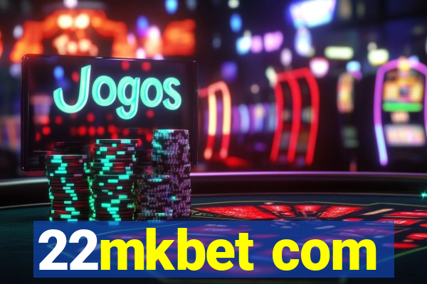 22mkbet com