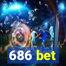 686 bet