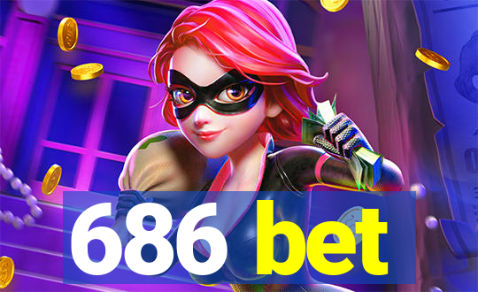 686 bet