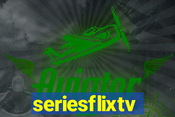 seriesflixtv