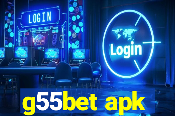 g55bet apk