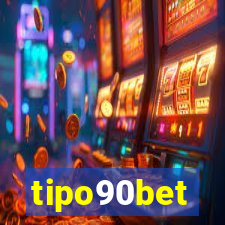 tipo90bet