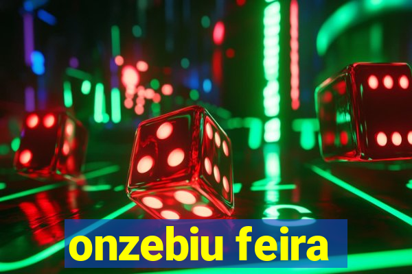 onzebiu feira