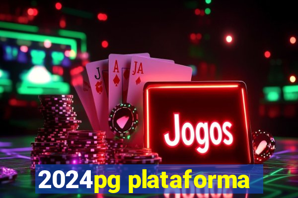 2024pg plataforma