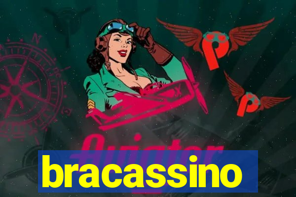 bracassino