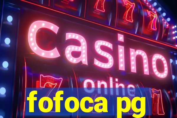 fofoca pg