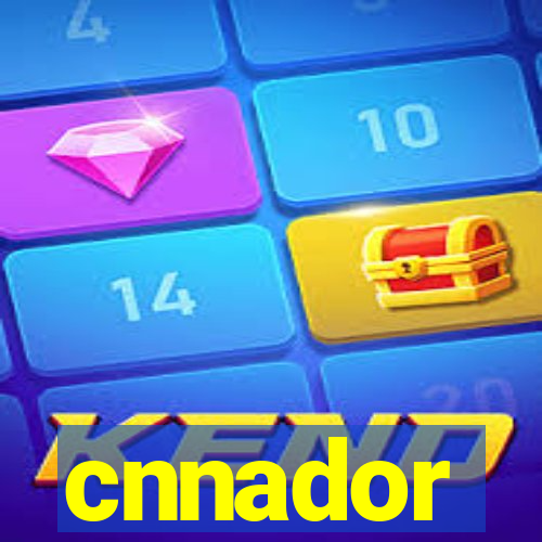 cnnador