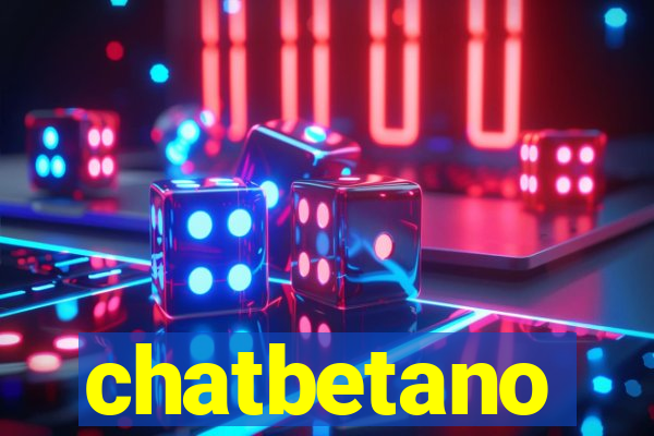 chatbetano