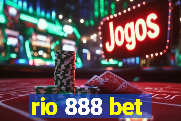 rio 888 bet