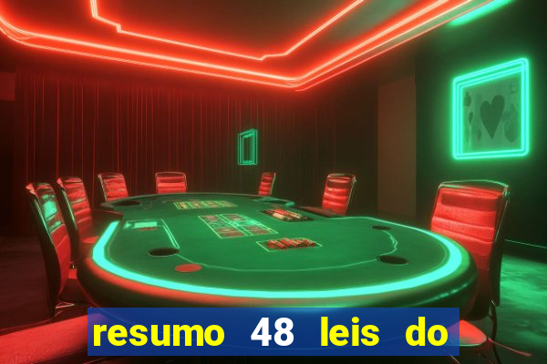 resumo 48 leis do poder pdf