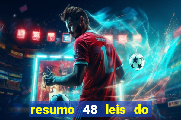 resumo 48 leis do poder pdf