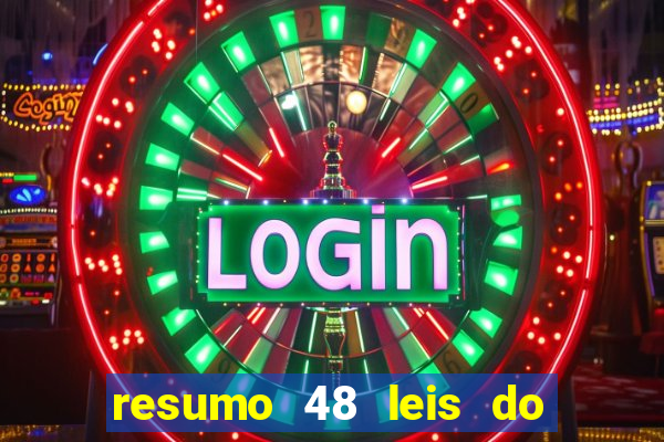 resumo 48 leis do poder pdf