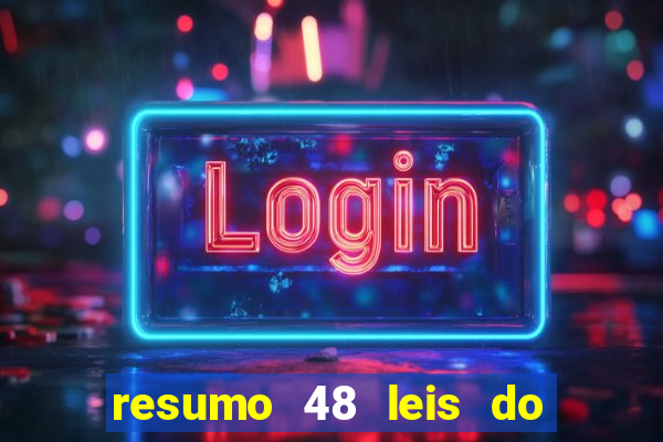 resumo 48 leis do poder pdf