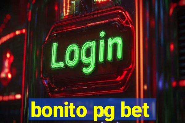 bonito pg bet