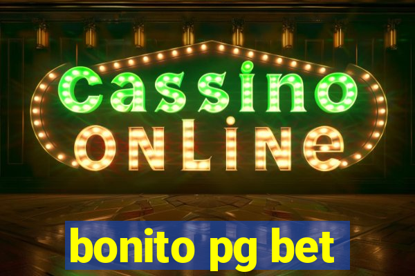 bonito pg bet