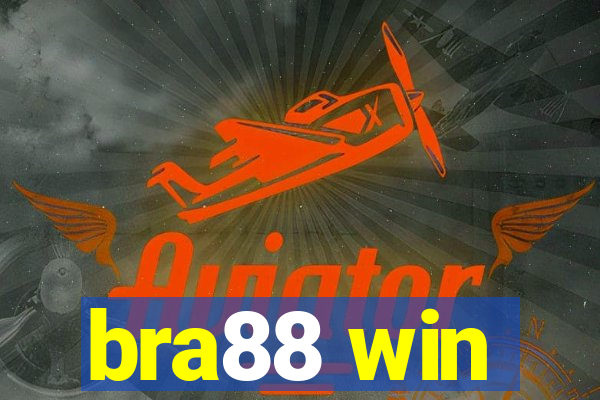 bra88 win