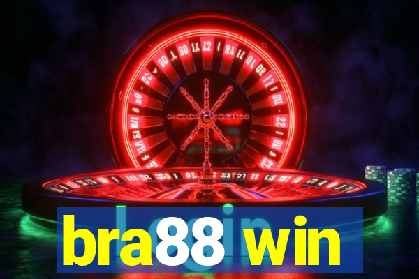 bra88 win