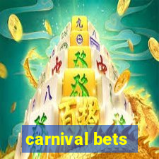 carnival bets