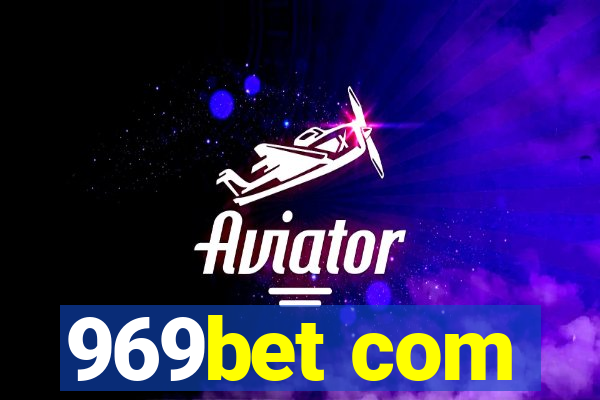 969bet com