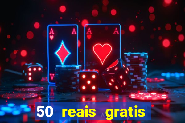 50 reais gratis para apostar