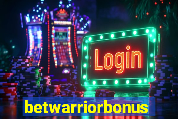 betwarriorbonus