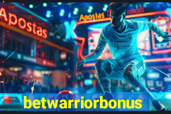 betwarriorbonus