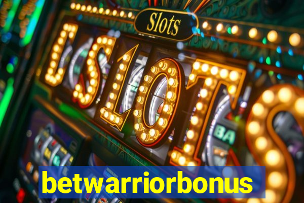 betwarriorbonus