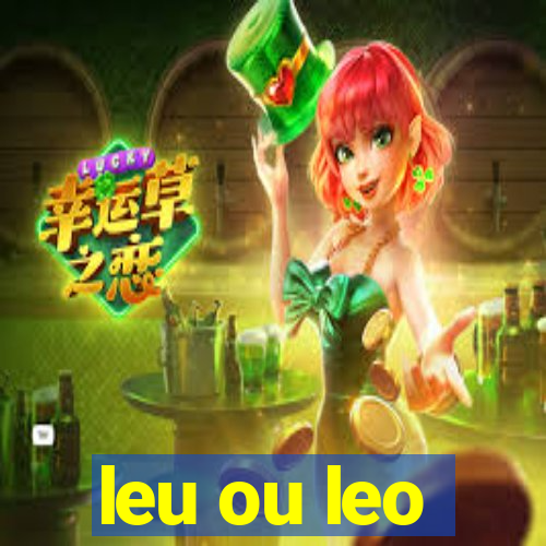 leu ou leo