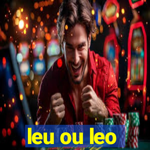 leu ou leo