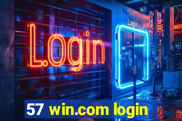 57 win.com login