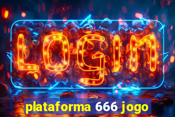 plataforma 666 jogo