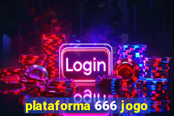 plataforma 666 jogo