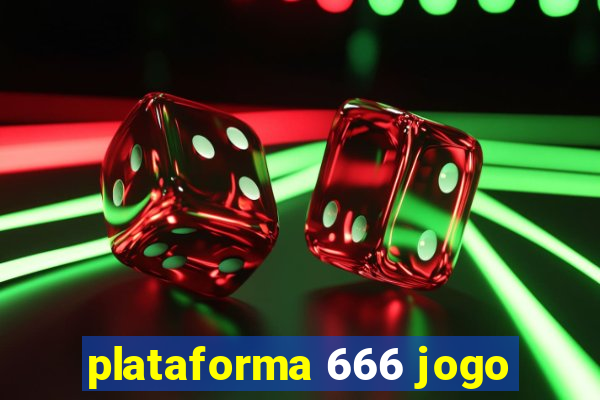 plataforma 666 jogo